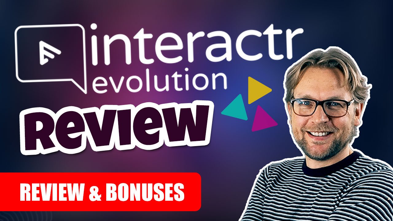 Interactr Evolution Review Demo Bonus ...